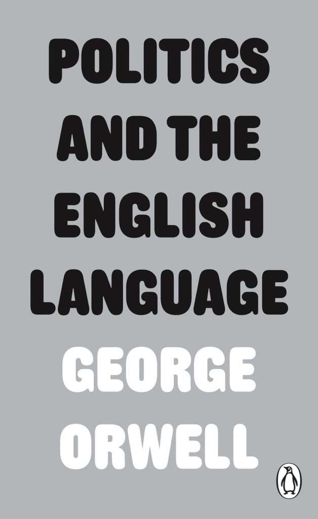 Politics And The English Language The Orwell Foundation